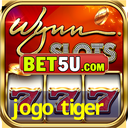 jogo tiger